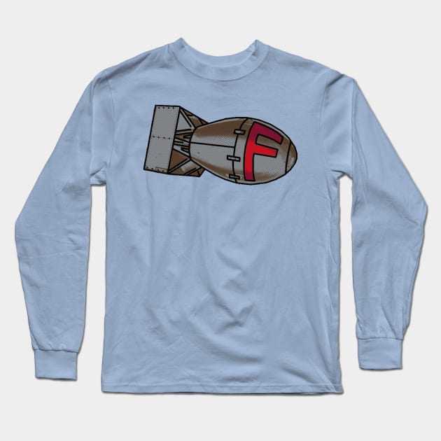 f bomb Long Sleeve T-Shirt by toastercide